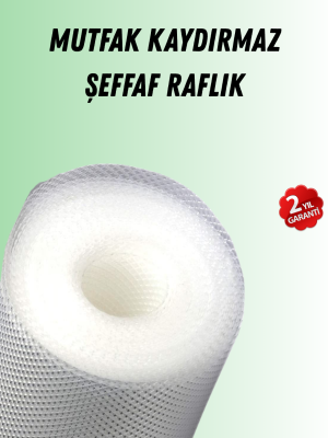 Şeffaf mutfak raflığı ve çekmece kaplaması kaydırmaz pvc