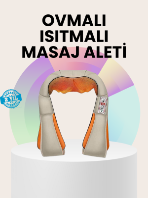 Isıtmalı Ovmalı Masaj Aleti Kas Gevşetici ve Kan Dolaşımı Düzenleyici