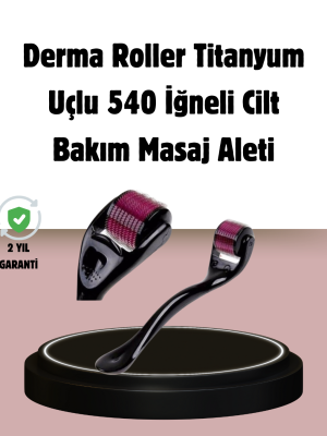 Dermaroller Titanyum 540 İğneli 1 mm Cilt Yenileme ve Anti Aging Etkisi