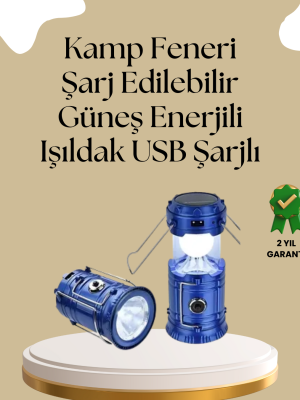 Güneş Enerjili Katlanabilir Kamp Feneri – USB Şarjlı, Hafif ve Çok Fonksiyonlu