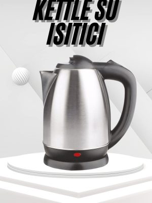 Yeni Nesil Saplı Uzun Ömürlü Paslanmaz Çelik Su Isıtıcı Kettle