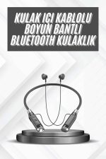 Bluetooth Kulaklık 120 Saat Kullanım Süresi Boyun Askılı Bluetooth Kablosuz Kulaklık
