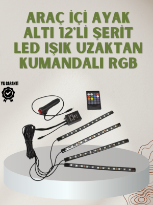 RGB LED Araç İçi Aydınlatma – Kumandalı Sistem