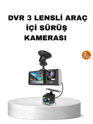 Üç Kameralı Araç İçi Kayıt Sistemi Full HD Gece Görüşlü ve G-Sensör Destekli
