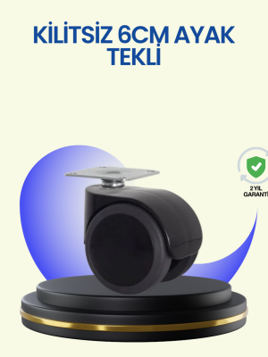6 cm Döner Kilitsiz Ayak Tek Parça